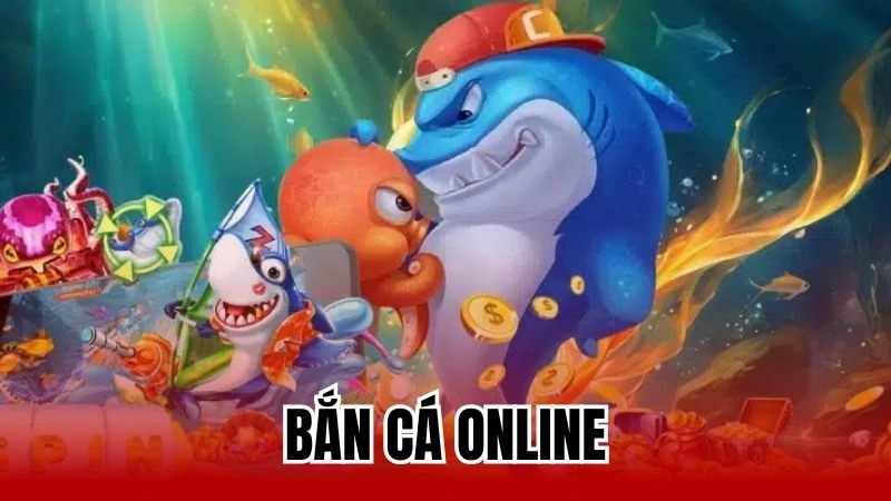 Bắn Cá Online