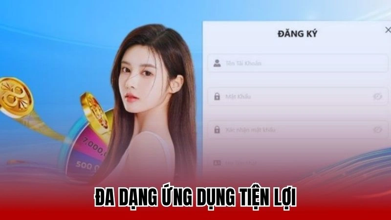 Đa dạng ứng dụng tiện lợi